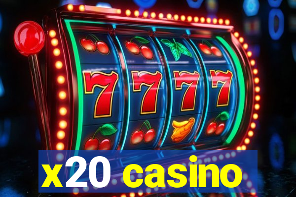 x20 casino